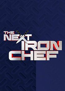 Watch The Next Iron Chef
