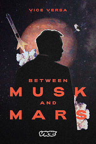 Watch Between Musk and Mars