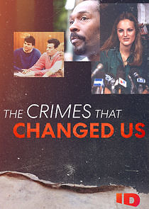 Watch The Crimes That Changed Us