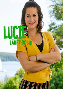 Watch Lucie. Läuft doch!