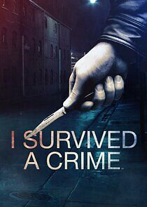 Watch I Survived a Crime