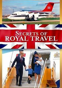 Watch Secrets of Royal Travel