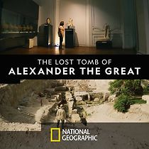 Watch The Lost Tomb of Alexander the Great