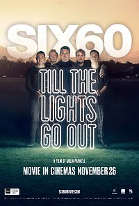 Watch SIX60: Till the Lights Go Out
