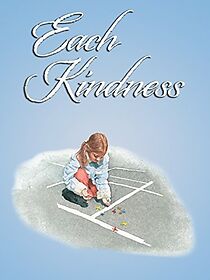 Watch Each Kindness
