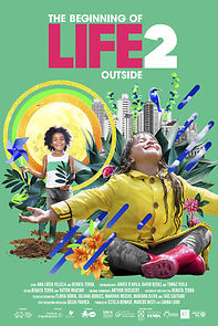 Watch The Beginning of Life 2: Outside