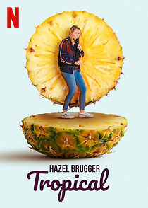 Watch Hazel Brugger: Tropical (TV Special 2020)