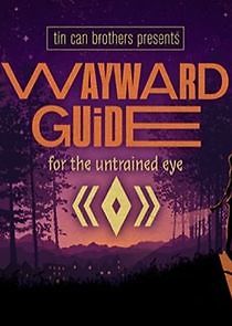 Watch Wayward Guide