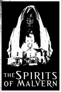 Watch The Spirits of Malvern