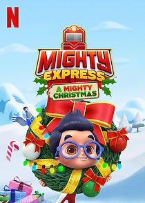 Watch Mighty Express: A Mighty Christmas (TV Special 2020)