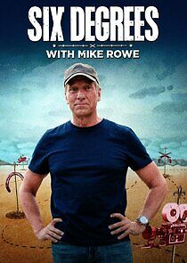 Watch Six Degrees with Mike Rowe