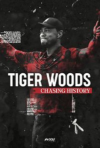 Watch Tiger Woods: Chasing History