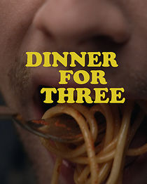 Watch Dinner For Three (Short 2019)