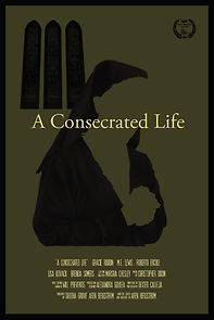 Watch A Consecrated Life (Short 2017)