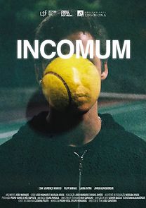 Watch Incomum