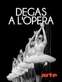 Watch Degas à l'Opéra