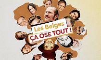 Watch Les Belges ça ose tout!