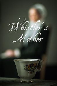 Watch Whistler's Mother