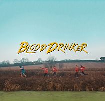 Watch Blood Drinker