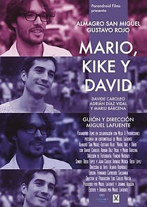 Watch Mario, Kike y David