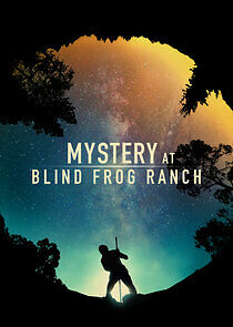 Watch Mystery at Blind Frog Ranch