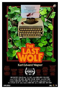 Watch The Last Wolf: Karl Edward Wagner