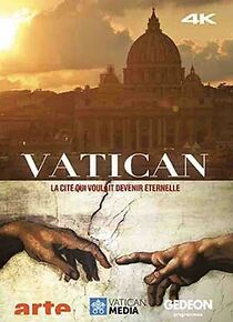 Watch Vatican: La cité qui voulait devenir éternelle