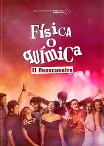 Watch Física o química: El reencuentro