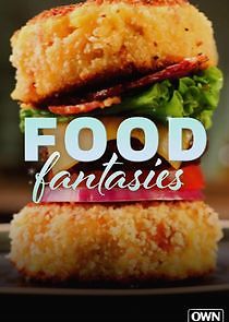 Watch Food Fantasies