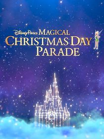 Watch Disney Parks Magical Christmas Day Celebration (TV Special 2020)