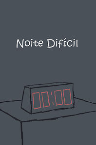 Watch Noite DIfícil