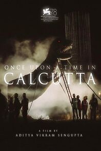 Watch Once Upon a Time in Calcutta