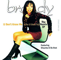 Watch Brandy Feat. Shaunta & Da Brat: U Don't Know Me (Like U Used To), Remix