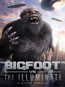 Watch Bigfoot vs the Illuminati