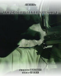 Watch The Spacewalker's Resolve (Short 2021)
