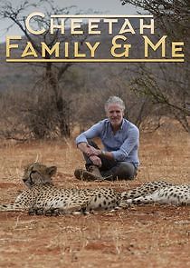 Watch Cheetah Family & Me