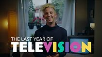 Watch The Last Year of Television