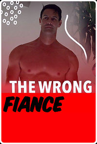 Watch The Wrong Fiancé