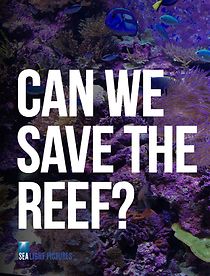 Watch Can We Save the Reef?