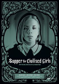 Watch Supper for Civilised Girls (Short 2019)