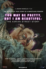 Watch Adrian Street Story: You May Be Pretty, But I Am Beautiful