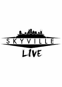 Watch Skyville Live