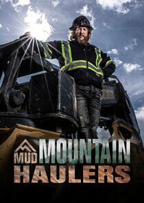 Watch Mud Mountain Haulers