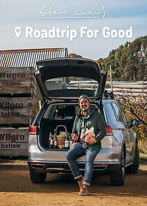 Watch Adam Liaw's Roadtrip for Good