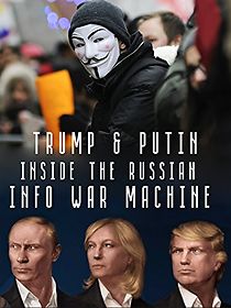 Watch Inside the Russian Info War Machine
