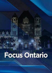 Watch Focus Ontario