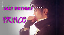 Watch Prince - Sexy Mother F*****