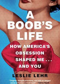 Watch A Boob's Life