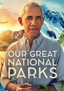 Watch Our Great National Parks