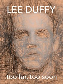 Watch Lee Duffy: Too Far, Too Soon